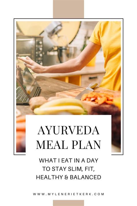 One Day Ayurvedic Meal Plan What I Eat In A Day Recipes Included