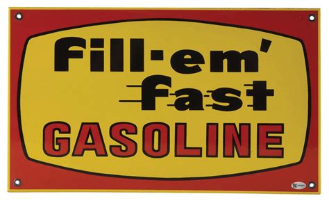 Lot Detail Fill Em Fast Gasoline Porcelain Pump Plate Sign