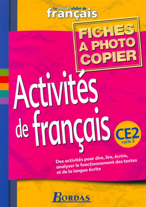 Le Nouvel Atelier De Fran Ais Ce Fiches Photocopier Enseignant