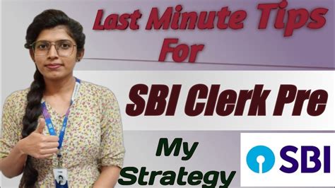 Last Minute Tips For Sbi Clerk Prelims My Strategy♦️♦️ Youtube