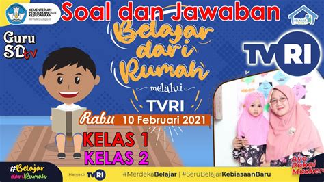 Soal Dan Jawaban Tvri Belajar Di Tvri Kelas Tvri Kelas Sd Rabu