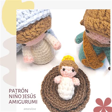 Teje Tu Pesebre Amigurumi Ni O Jes S Paso A Paso Amarulove Crochet