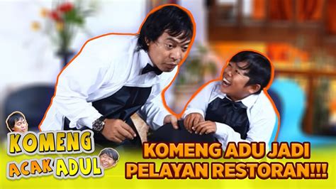 sakit banget jadi pelayan restoran adul jatoh dikerjai komeng