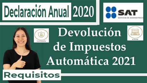 Sat Declaracion 2021 Sat 2021 Cuales Son Las Fechas Y Requisitos Para