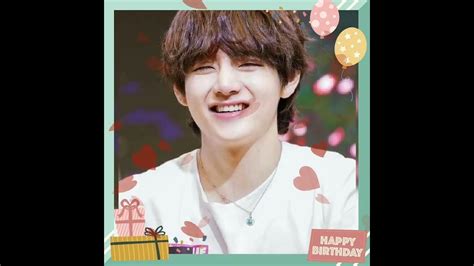 Happy Birthday Kim Taehyung 💚🎂🥳 Youtube