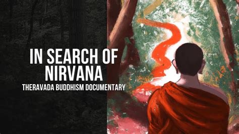 In Search Of Nirvana Theravada Buddhist Documentary YouTube