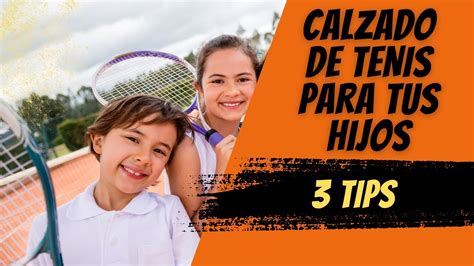 🎾👟👦🏼🧒🏼👨‍👩‍👧‍👦3 Tips Esenciales Para Comprar El Mejor Calzado De Tenis Para Niños Guía Para