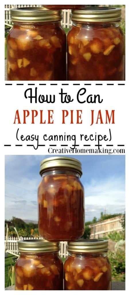 Canning Apple Pie Jam - Creative Homemaking