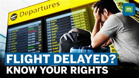 Flight Delayed Or Cancelled Without Notice These Are Your Rights Youtube