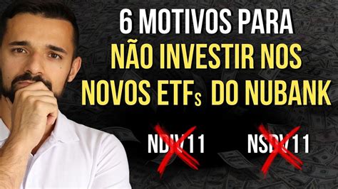 Porque N O Vale A Pena Investir No Novo Etf Do Nubank Que Paga