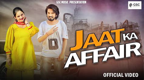 Enjoy The New Haryanvi Music Video For Jaat Ka Affair By Vikash Kumar