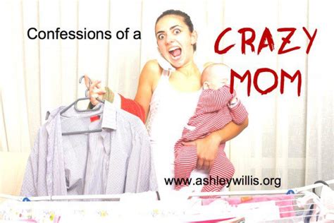 Confessions Of A Crazy Mom