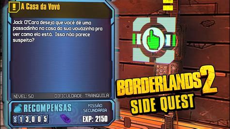 Borderlands Side Quest A Casa Da Vov To Grandmother S House We