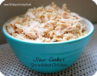 Days Of Slow Cooking Basic Shredded Chicken Technique And The