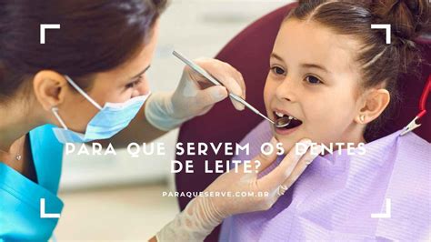 Para que servem os dentes de leite das crianças