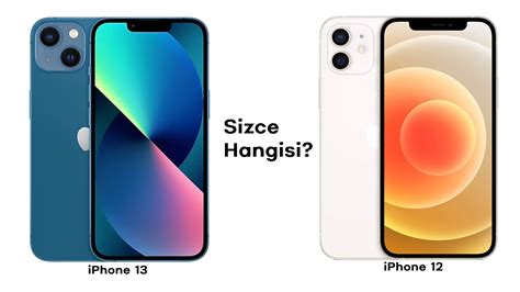 Iphone 13 Or Iphone 12 Which One Do You Think