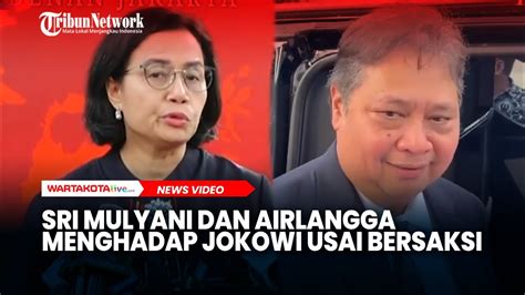 Sri Mulyani Dan Airlangga Hartarto Langsung Menghadap Jokowi Usai