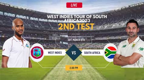 West Indies Vs South Africa Live West Indies Tour Of South Africa