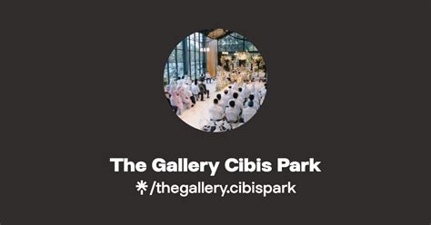 The Gallery Cibis Park Linktree