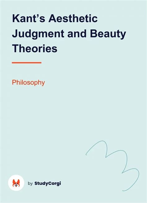 Kant S Aesthetic Judgment And Beauty Theories Free Essay Example