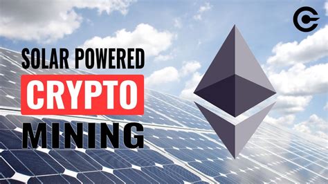 Solar Powered Crypto Mining Project Part What Does It Take To Mine