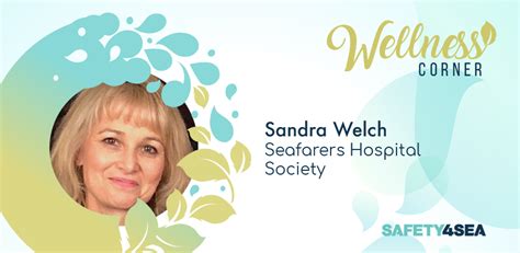 Wellness Corner Sandra Welch Seafarers Hospital Society Safety4sea