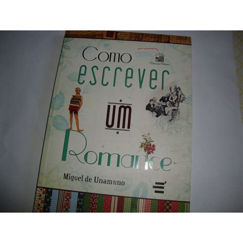 Como Escrever Um Romance - Como Escrever um Romance Miguel de unamuno | Shopee Brasil