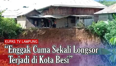 Kupas Tuntas Kupas Tv Longsor Di Lambar Warga Rugi Ratusan Juta