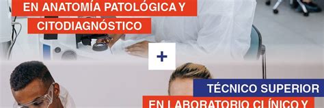 Doble Titulación Técnico Superior en Anatomía Patológica y