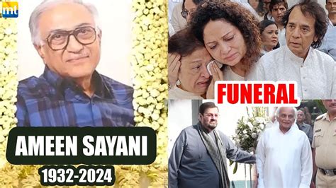 Radio Icon Ameen Sayani Funeral Emotional Zakir Hussain Anandji