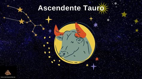 Ascendente Tauro Personalidad Amor Y Trabajo Ciencias Ocultas