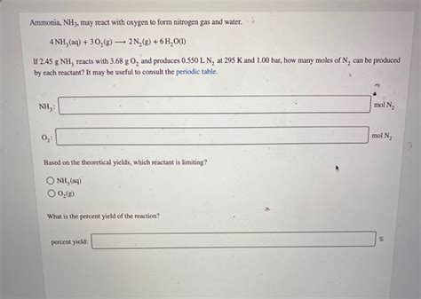 Solved Ammonia Nh May React With Oxygen To Form Nitrogen Chegg