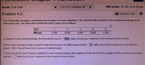 Solved C The Forecast For Year Using A Weighted Year Chegg