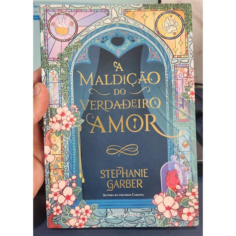 A Maldição Do Verdadeiro Amor Pdf - A Maldição do Verdadeiro Amor ( Sucesso no TikTok ) Stephanie Garber ...