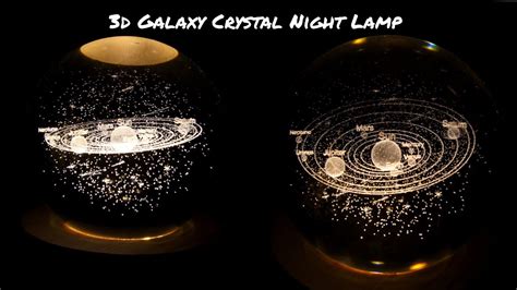 3D Galaxy Crystal Ball Night Lamp Crystal Night Lamp Unboxing