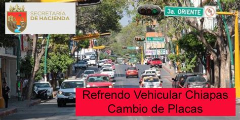 Refrendo Vehicular Chiapas Cambio De Placas