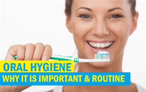 Do You Know Oral Hygiene Routine And Its Importance And Benefits