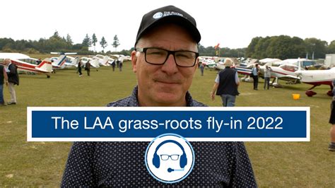 Visiting The Laa Grass Roots Fly In Jon Hunt The Flying Reporter