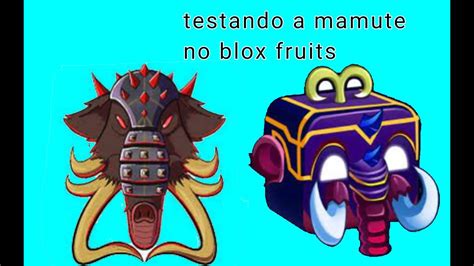 Testando A Mamute No Blox Fruits Seus Ataques Youtube