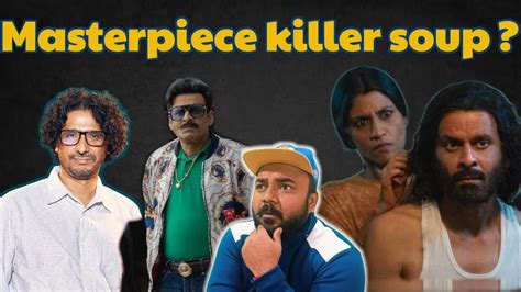 Killer Soup Review And Reaction Netflix Web Series Killer Soup Manoj