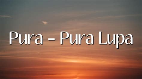 Mahen Pura Pura Lupa Lirik Youtube