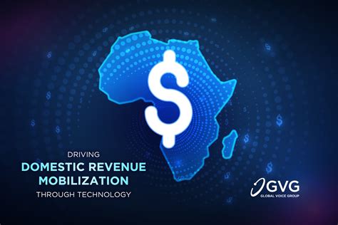 The Role Of Technology In Boosting Domestic Revenue Mobilisation In