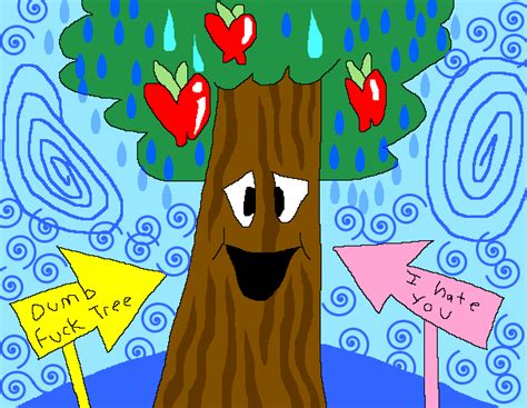 dumb, ugly tree😡🍎 by HarrisonWyrick on Newgrounds