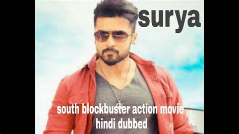 Surya S Blockbuster Action Movie South Movie Hindi Dubbed Youtube