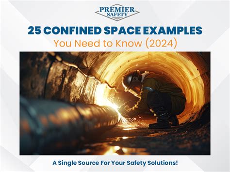 The 25 Confined Space Examples You Need to Know For 2024 - Premier Safety