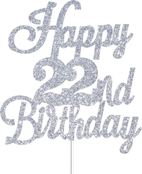 Happy 22nd Birthday Cake Toppers Silver Glitter Cheers To