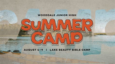 Junior High Summer Camp Wooddale Church