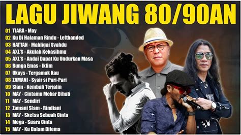 Lagu Jiwang 80 90an Lama Terbaik Dan Terpopuler Slow Rock Malaysia