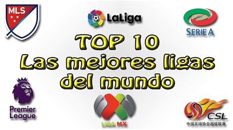 TOP 10 LIGAS DEL MUNDO LAS MEJORES FTS YouTube