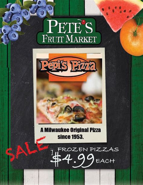 Pepi's Pizza!! - Pete's Fruit Market